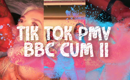 Tik Tok PMV - BBC Cum 2