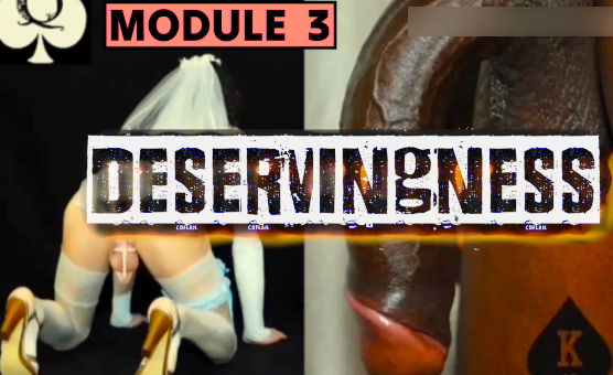 Module 3 Deservingness