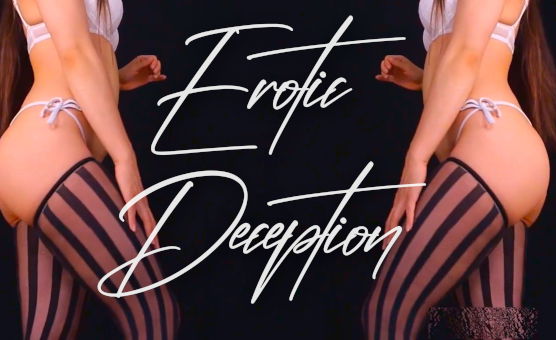 Erotic Deception