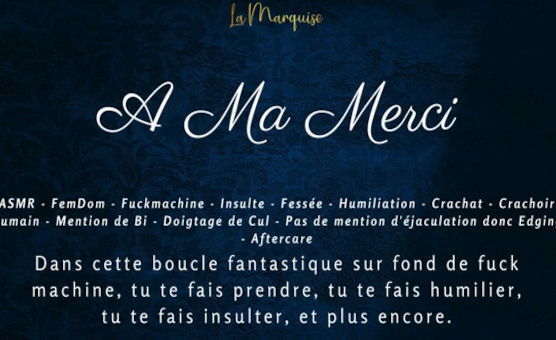 A Ma Merci - French Fuckmachine