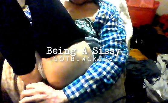 Being A Sissy