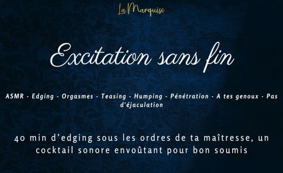 Excitation Sans Fin - La Marquise - French Audio