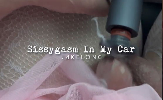 Sissygasm In My Car