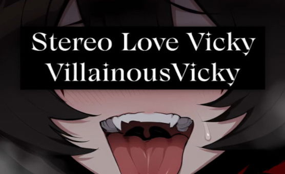 Stereo Love Vicky HMV - VillainousVicky