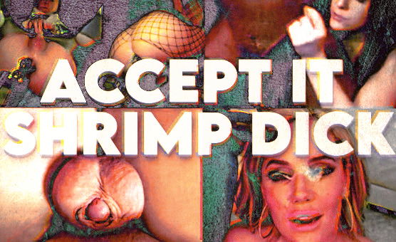 Accept It Shrimp Dick