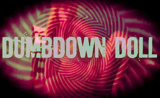 Dumbdown Doll