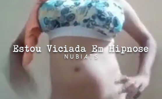 Estou Viciada Em Hipnose