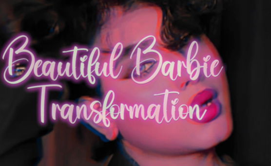 Beautiful Barbie Transformation