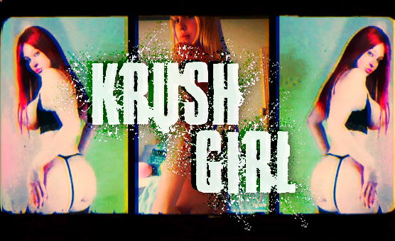 Krush Girl - PMV Trap