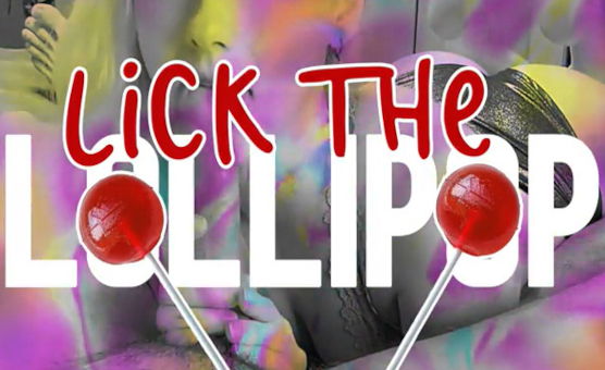 Lick The Lollipop