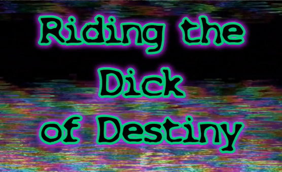 Riding The Dick of Destiny - The Goon Files Ep 3