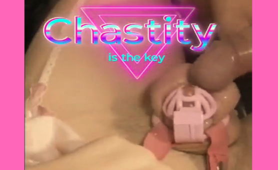 Sissy Oasis - Chastity Is The Key