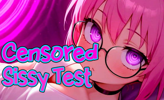 Censored Sissy Test