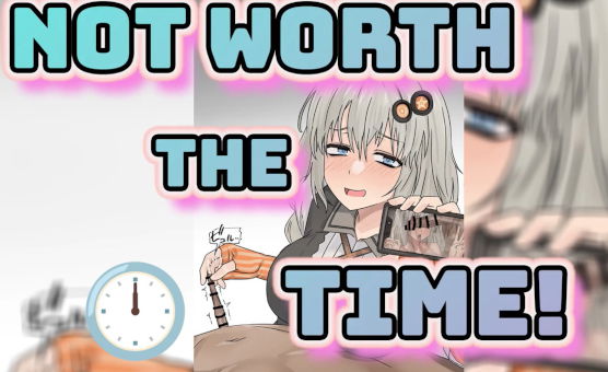 Not Worth The Time