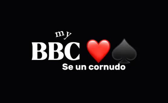 My BBC - Se Un Cornudo - Espanol