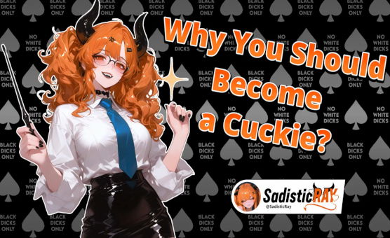 Why You Should Become A Cuckie