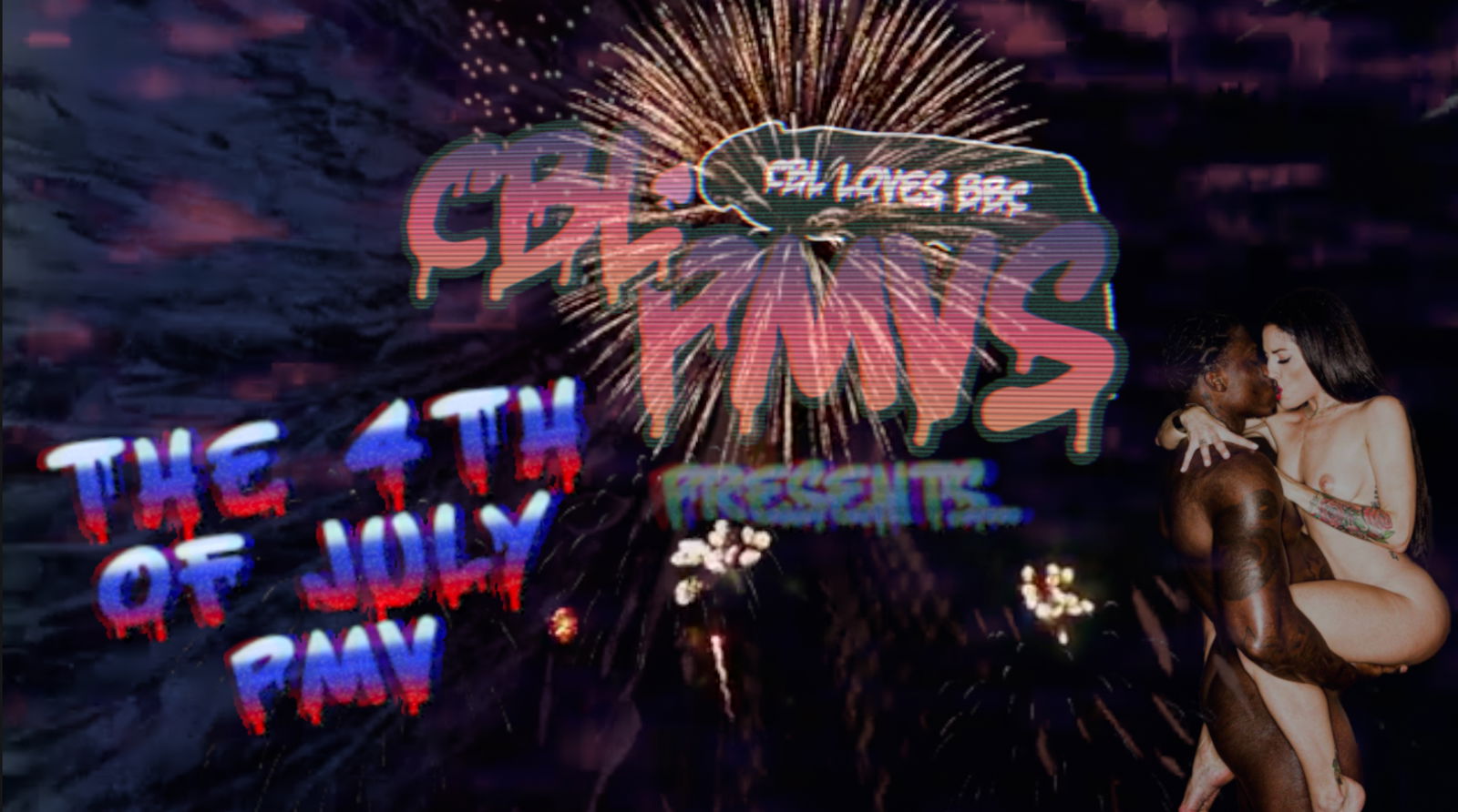 The 4th Of July BBC PMV - CBLPMVs