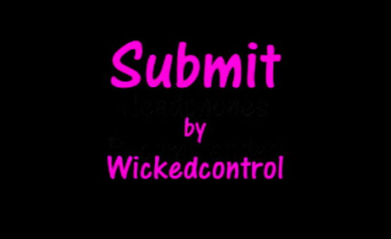 Submit - By WickedControl
