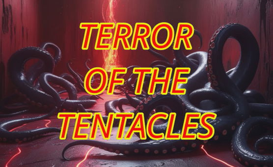 Terror Of The Tentacles