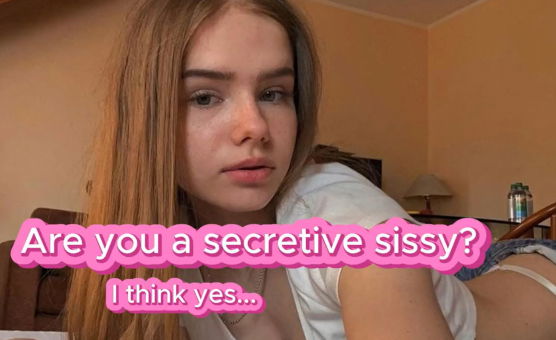 Are You A Secretive Sissy