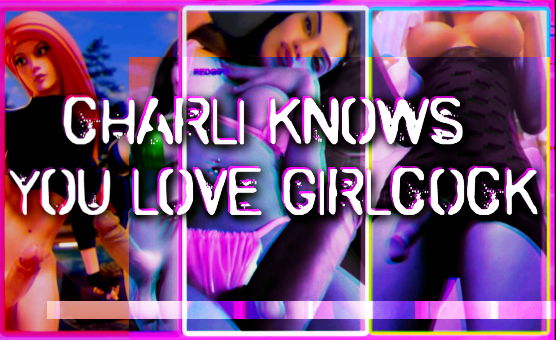 Charli Knows You Love GirlCock