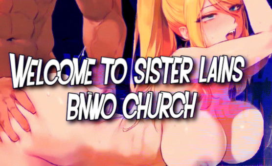 Welcome To Sister Lains BNWO Church