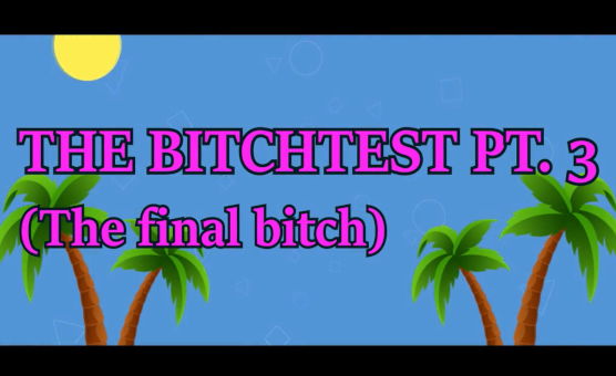 Slut4Life - The Bitchtest Pt 3  - The Final Bitch