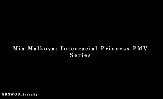 Mia - Interracial Princess PMV Series