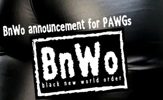 BNWO Announcement For PAWGs