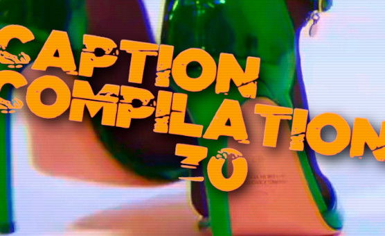 Caption Compilation 30