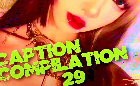 Caption Compilation 29
