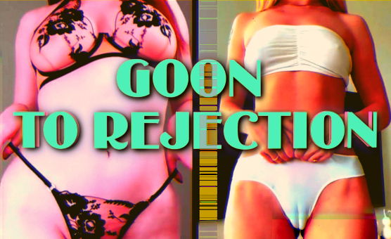 Goon To Rejection