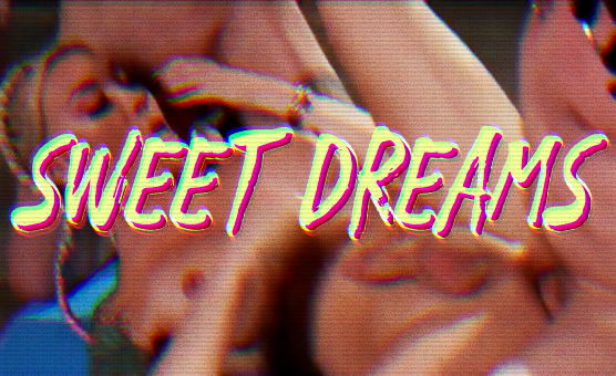 Sweet Dreams - PMV