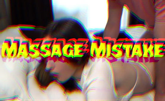 Massage Mistake