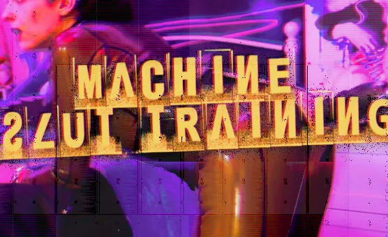 Machine Slut Training