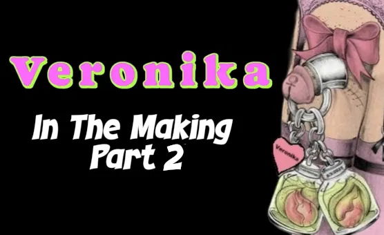 Veronika In The Making Part 2
