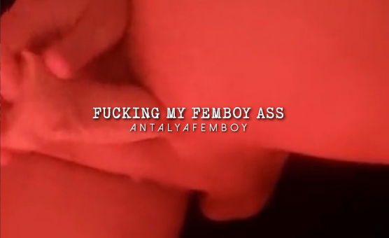 Fucking My Femboy Ass