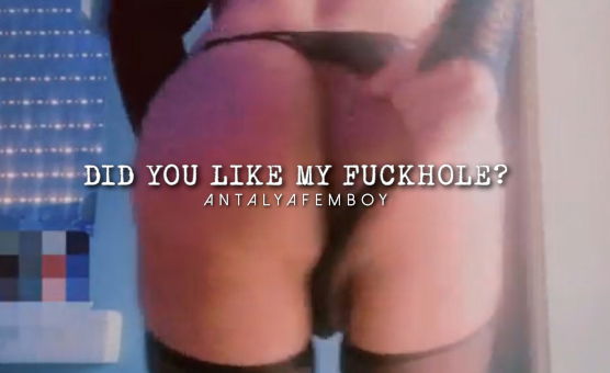 Did You Like My Fuckhole