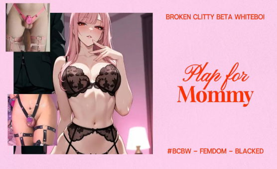 BCBW - Plap For Mommy