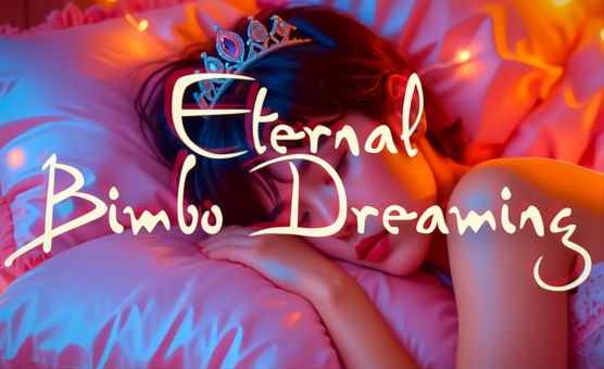Eternal Bimbo Dreaming - 5 Hour Hypnosis Sleep Session - Subconscious Reprogramming