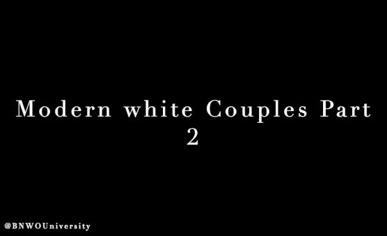 Modern White Couples Part 2