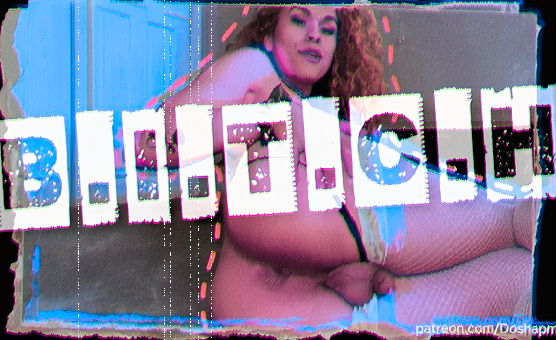 B I T C H - Trap PMV By Dosha