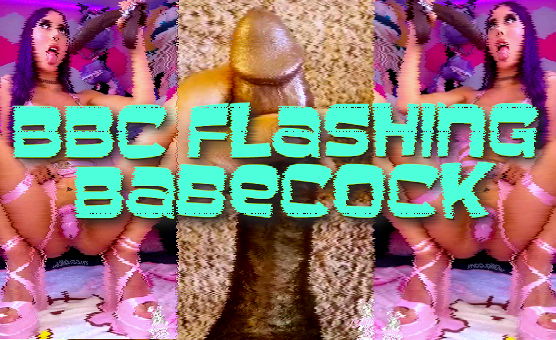 BBC Flashing Babecock