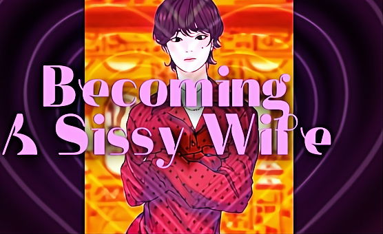Becoming A Sissy Wife