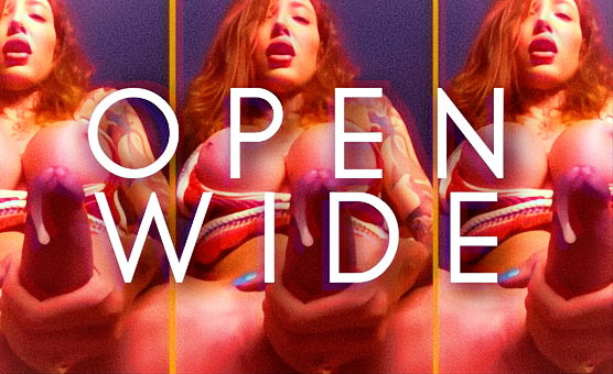 Open Wide
