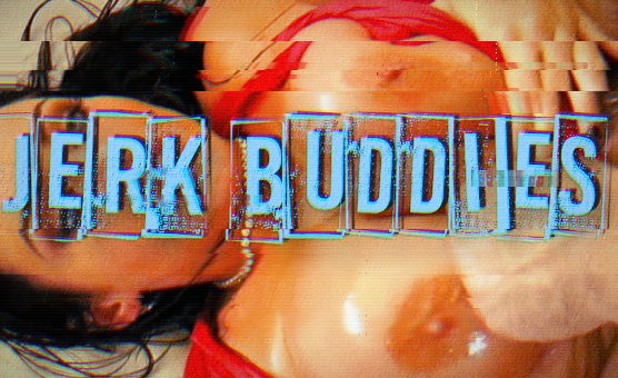 Jerk Buddies