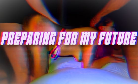 Preparing For My Future