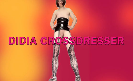 Didia Crossdresser