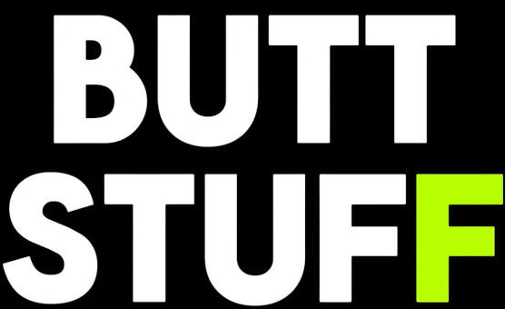 Butt Stuff PMV