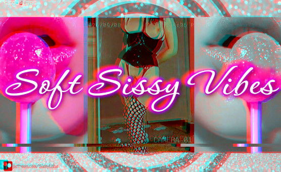 PMV Soft Sissy Vibes